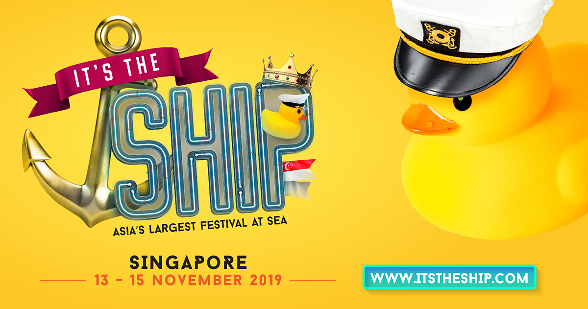 IT'S THE SHIP SINGAPORE 2019 Ticket 