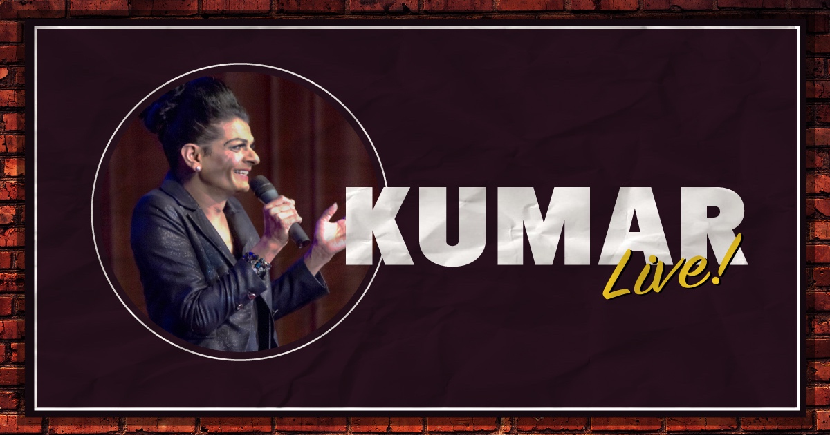Kumar Live! Ticket 