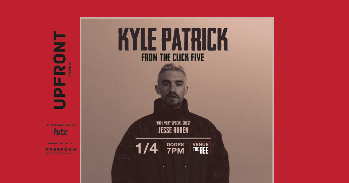 Upfront presents Kyle Patrick (The Click Five) with special guest Jesse Ruben Ticket 