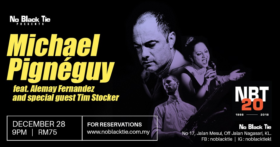 Michael Pigneguy & Friends feat Alemay Fernandez Ticket 