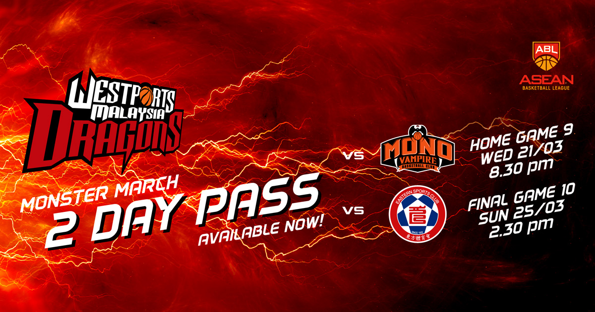 ASEAN Basketball League 2017/2018 Wesports Malaysia Dragons VS Mono Vampire Basketball Club Ticket 