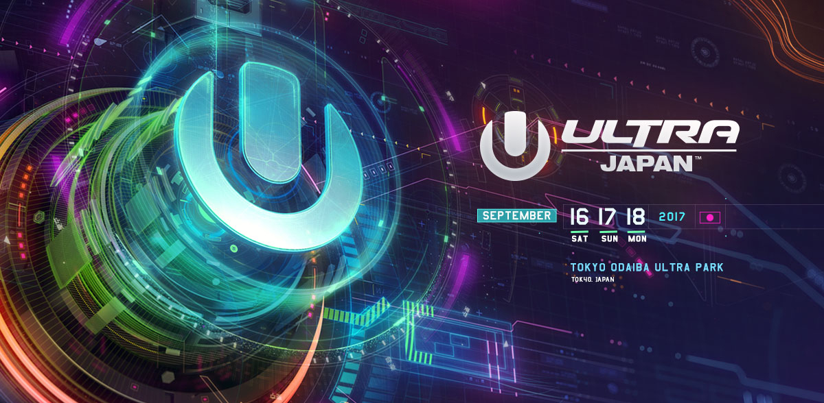 Ultra Japan 2017 Ticket 
