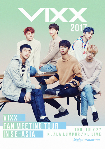 VIXX FAN MEETING TOUR IN SE ASIA 2017